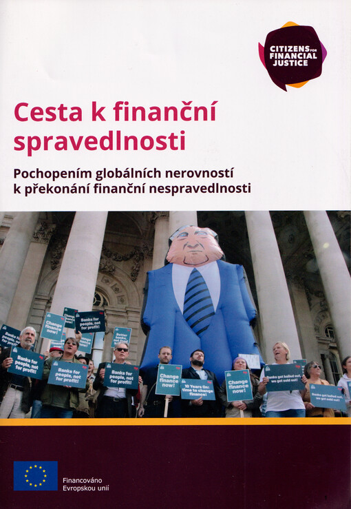 Cesta k finanční spravedlnosti : pochopením globálních nerovností k překonání finanční nespravedlnosti