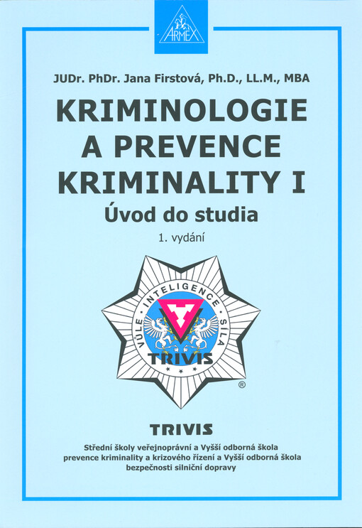 Kriminologie a prevence kriminality I : úvod do studia