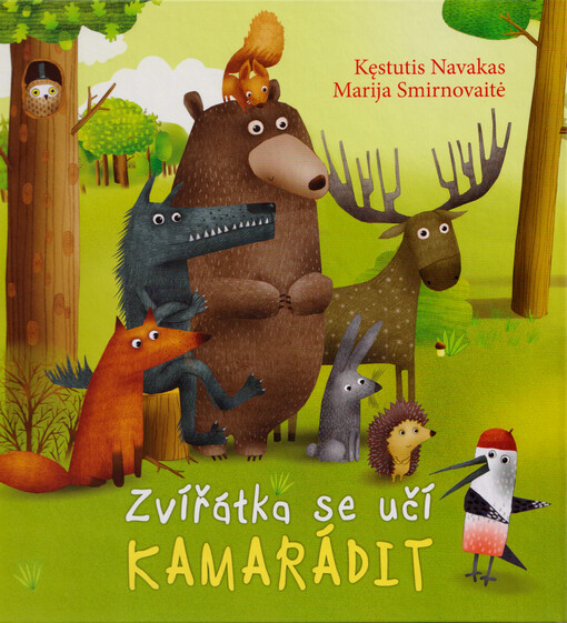 Zvířátka se učí kamarádit : 4 pidipohádky o tom, jak se s ostatními domluvit, být s nimi a starat se jeden o druhého