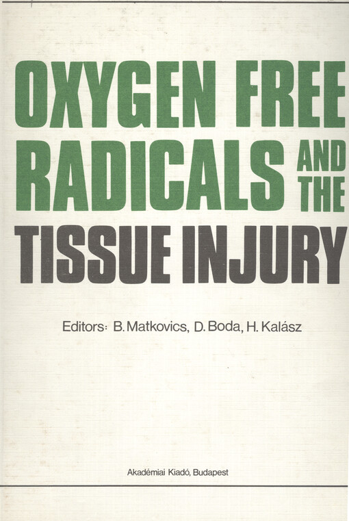 Oxygen free radicals and the tissue injury