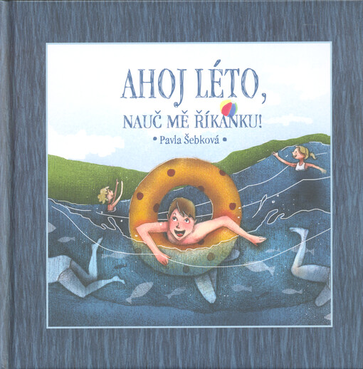 Ahoj léto, nauč mě říkanku!