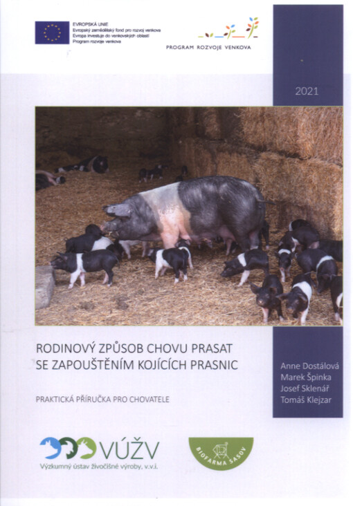 Rodinový způsob chovu prasat se zapouštěním kojících prasnic : praktická příručka pro chovatele