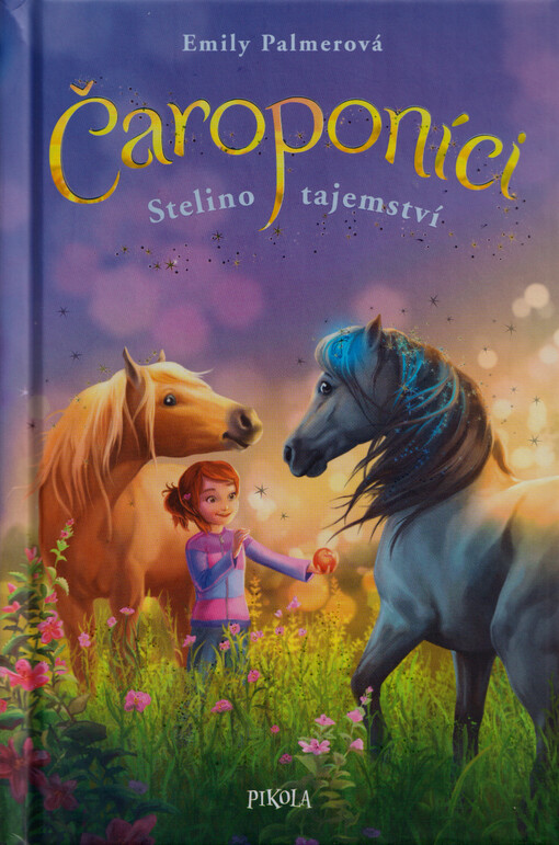 Čaroponíci. Stelino tajemství