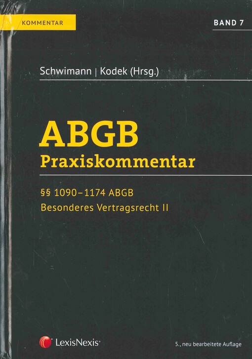 ABGB : Praxiskommentar. Band 7, §§ 1090-1174 ABGB, Besonderes Vertragsrecht II