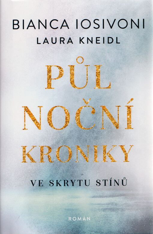 Půlnoční kroniky. Ve skrytu stínů