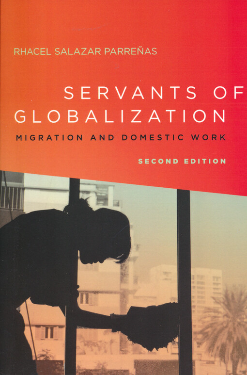 Servants of globalization : migration and domestic work