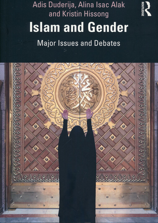 Islam and gender : major issues and debates