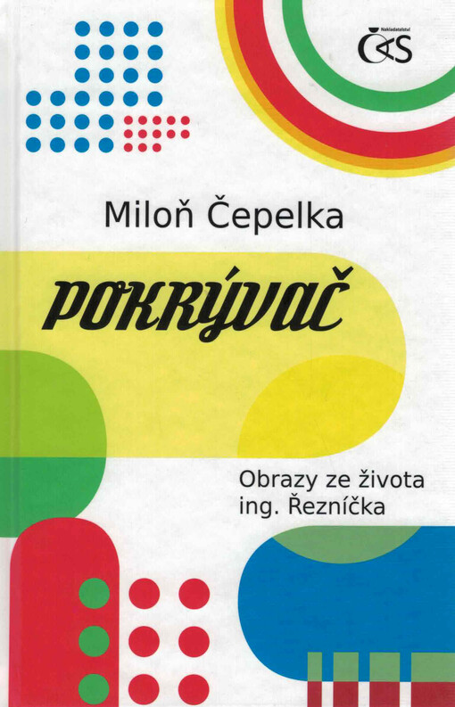 Pokrývač : obrazy ze života ing. Řezníčka