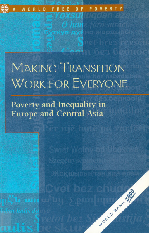 Making transition work for everyone : poverty and inequality in Europe and Central Asia /.