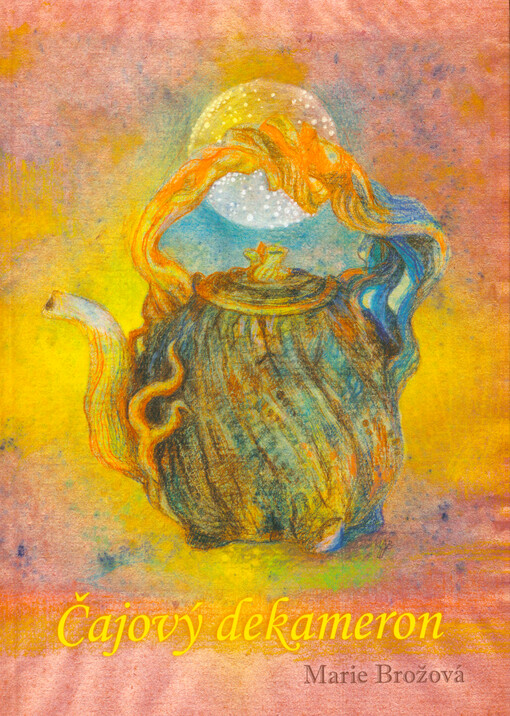 Čajový dekameron : vzpomínka na dobu čajovou