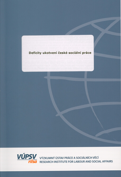 Deficity ukotvení české sociální práce