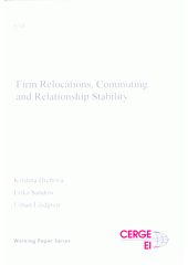Firm relocations, commuting and relationship stability  (odkaz v elektronickém katalogu)