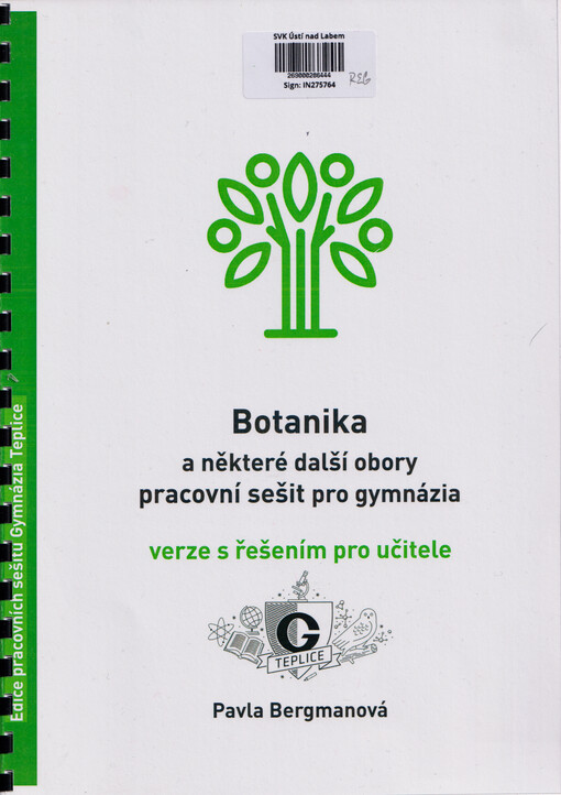 Botanika a některé další obory : pracovní sešit pro gymnázia : verze s řešením pro učitele