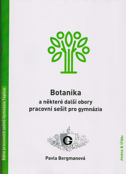 Botanika a některé další obory : pracovní sešit pro gymnázia