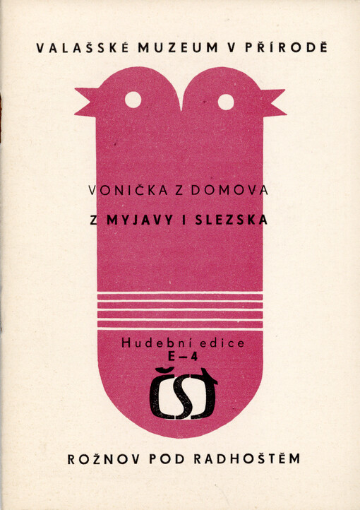 Vonička z domova. Z Myjavy i Slezska