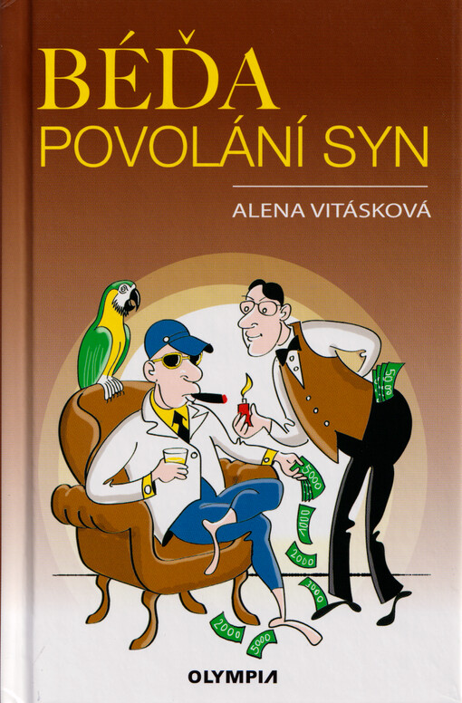 Béďa, povolání syn