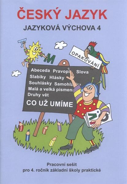 Český jazyk : jazyková výchova 4