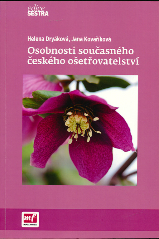 Osobnosti současného českého ošetřovatelství