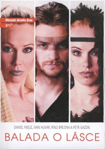 Daniel Fikejz - Ivan Huvar - Rino Brezina - Petr Gazdík, Balada o lásce : Singoalla : muzikál : desátá inscenace šedesáté čtvrté sezony 2008/2009 : premiéra 6. června 2009 na Hudební scéně MdB