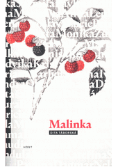 Malinka  (odkaz v elektronickém katalogu)