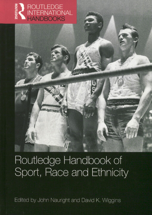 Routledge handbook of sport, race and ethnicity