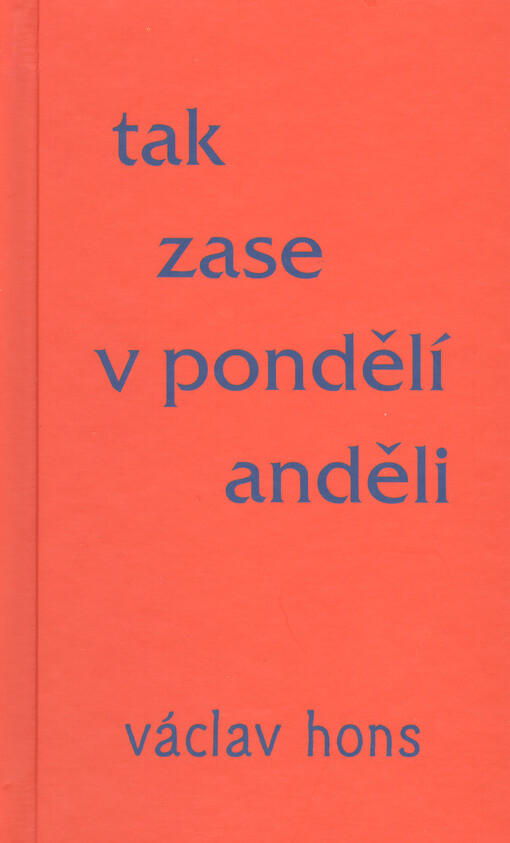 Tak zase v pondělí anděli