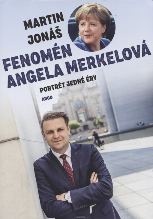 Fenomén Angela Merkelová : portrét jedné éry
