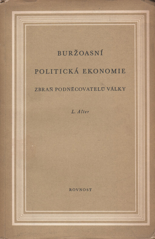 Buržoasní politická ekonomie - zbraň podněcovatelů války
