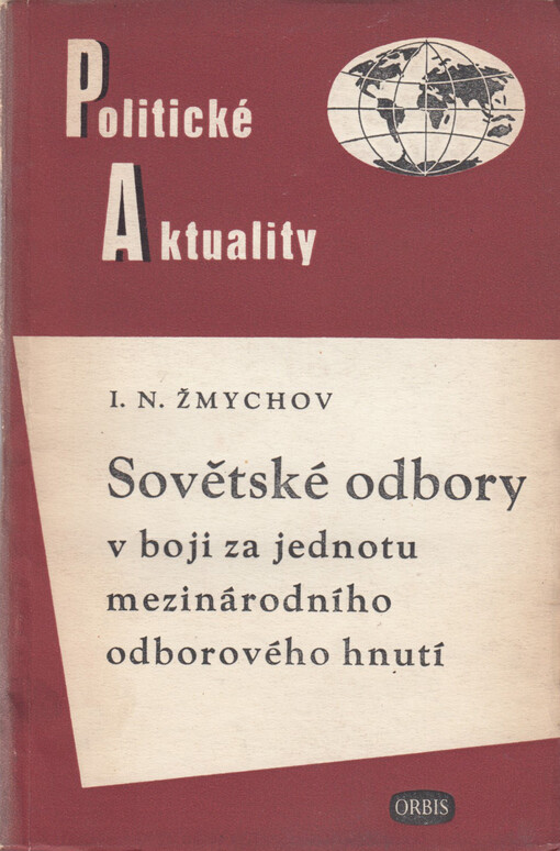 Sovětské odbory v boji za jednotu mezinárodního odborového hnutí