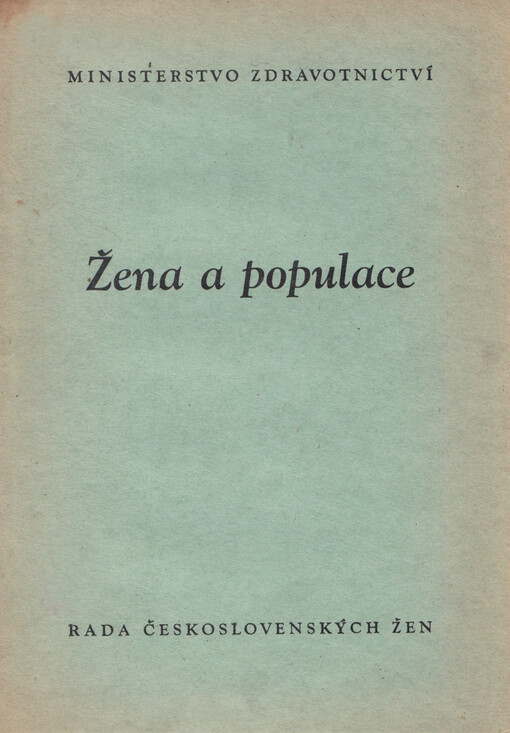 Žena a populace: [soubor přednášek