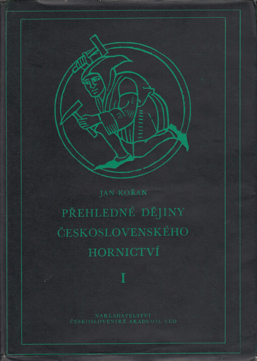 Přehledné dějiny československého hornictví