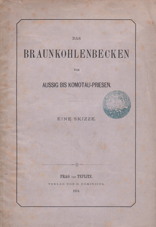 Braunkohlenbecken von Aussig bis Komotau-Priesen: eine Skizze