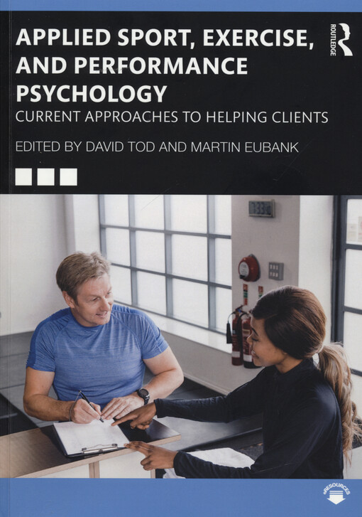 Applied sport, exercise, and performance psychology : current approaches to helping clients