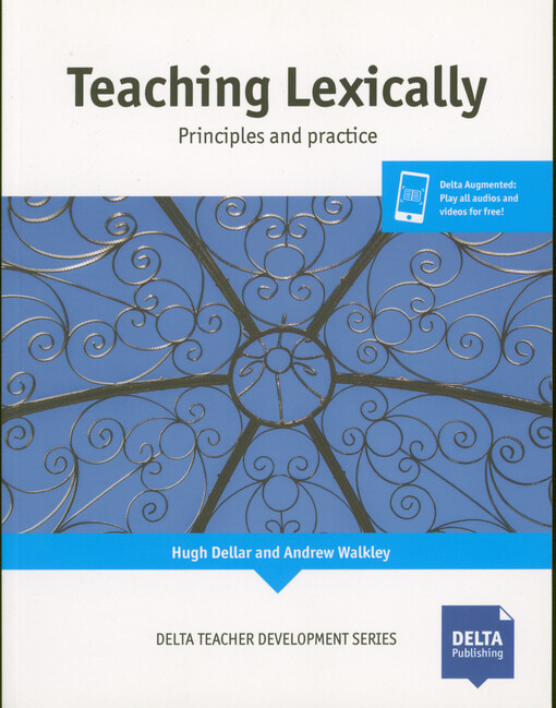 Teaching lexically : principles and practice