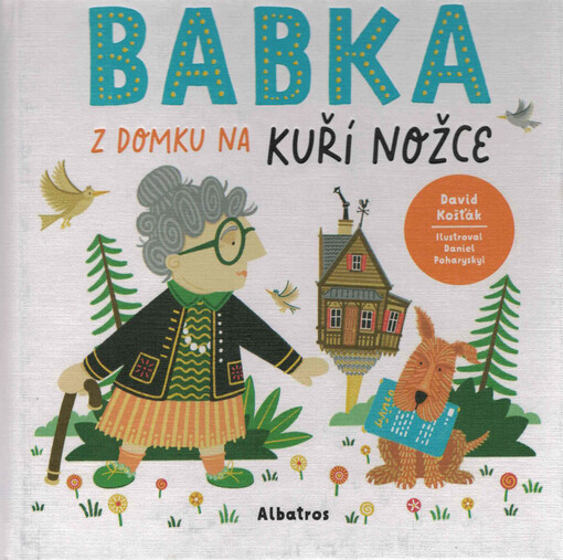 Babka z domku na kuří nožce