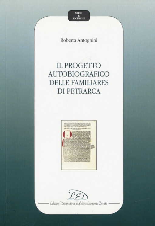 Il progetto autobiografico delle Familiares di Petrarca
