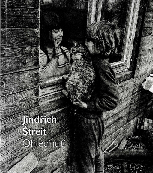 Jindřich Štreit: Ohlédnutí