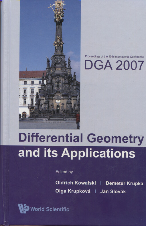 Differential geometry and its applications :proceedings of the 10th International Conference, DGA 2007, Olomouc, Czech Republic, 27-31 August 2007