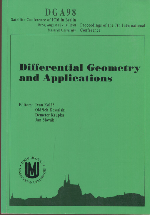 Differential geometry and applications : proceedings of the 7th International Conference, Satellite Conference of ICM in Berlin, Brno, August 10-14, 1998