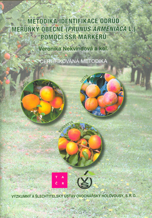 Metodika identifikace odrůd meruňky obecné (Prunus armeniaca L.) pomocí SSR markerů