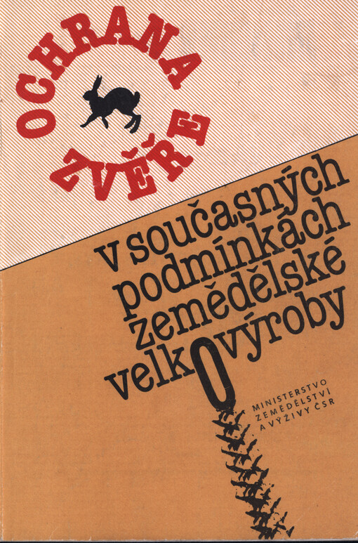 Ochrana zvěře v současných podmínkách zemědělské velkovýroby