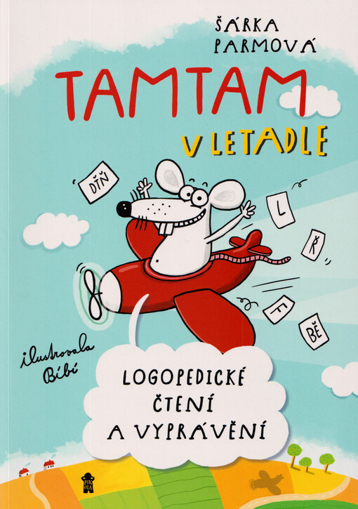 Tamtam v letadle : logopedické čtení a vyprávění