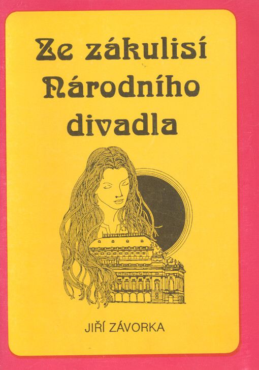 Ze zákulisí (nejen) Národního divadla : (humorné příhody)