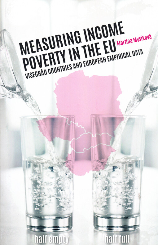 Measuring income poverty in the EU : Visegrád countries and European empirical data