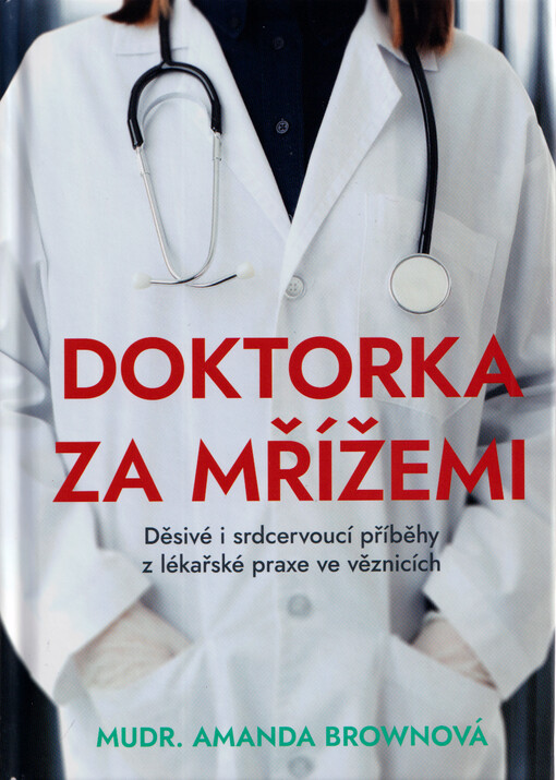 Doktorka za mřížemi