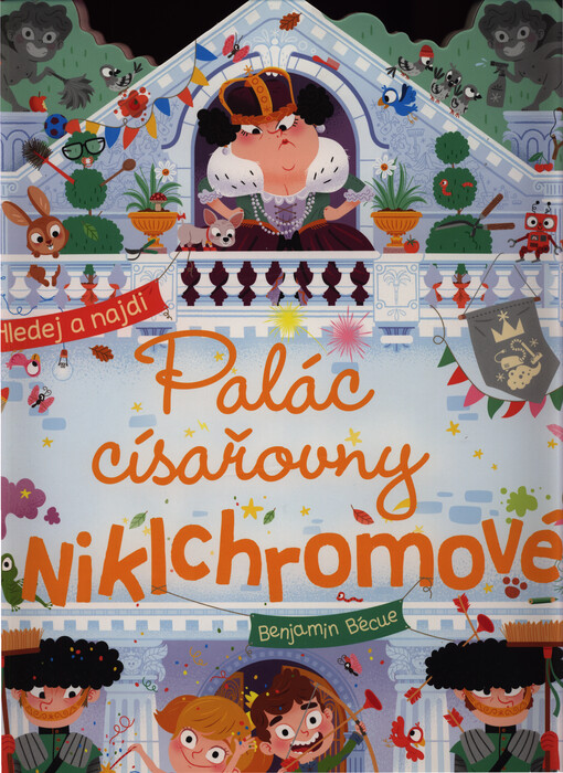 Palác císařovny Niklchromové : hledej a najdi