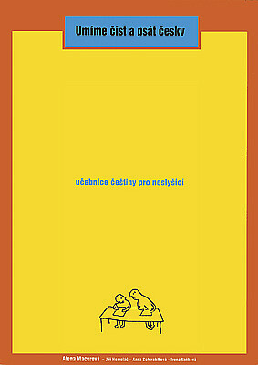 Umíme číst a psát česky : učebnice češtiny pro neslyšící