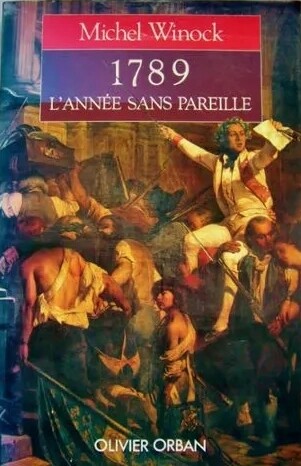 1789, l'annee sans pareille: Chronique (French Edition)