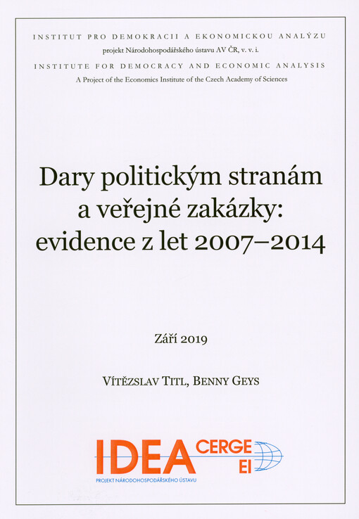 Dary politickým stranám a veřejné zakázky: evidence z let 2007-2014