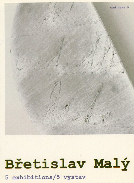Břetislav Malý : 5 exhibitions = 5 výstav